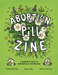 Abortion Pill Zine #1 (2024)