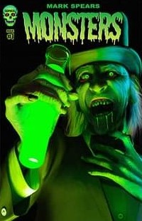 Mark Spears Monsters: Kickstarter Edition #1 (2024)