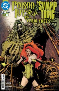 Poison Ivy / Swamp Thing: Feral Trees #1 (2024)