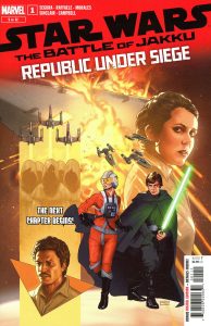 Star Wars: The Battle of Jakku - Republic Under Siege #1 (2024)