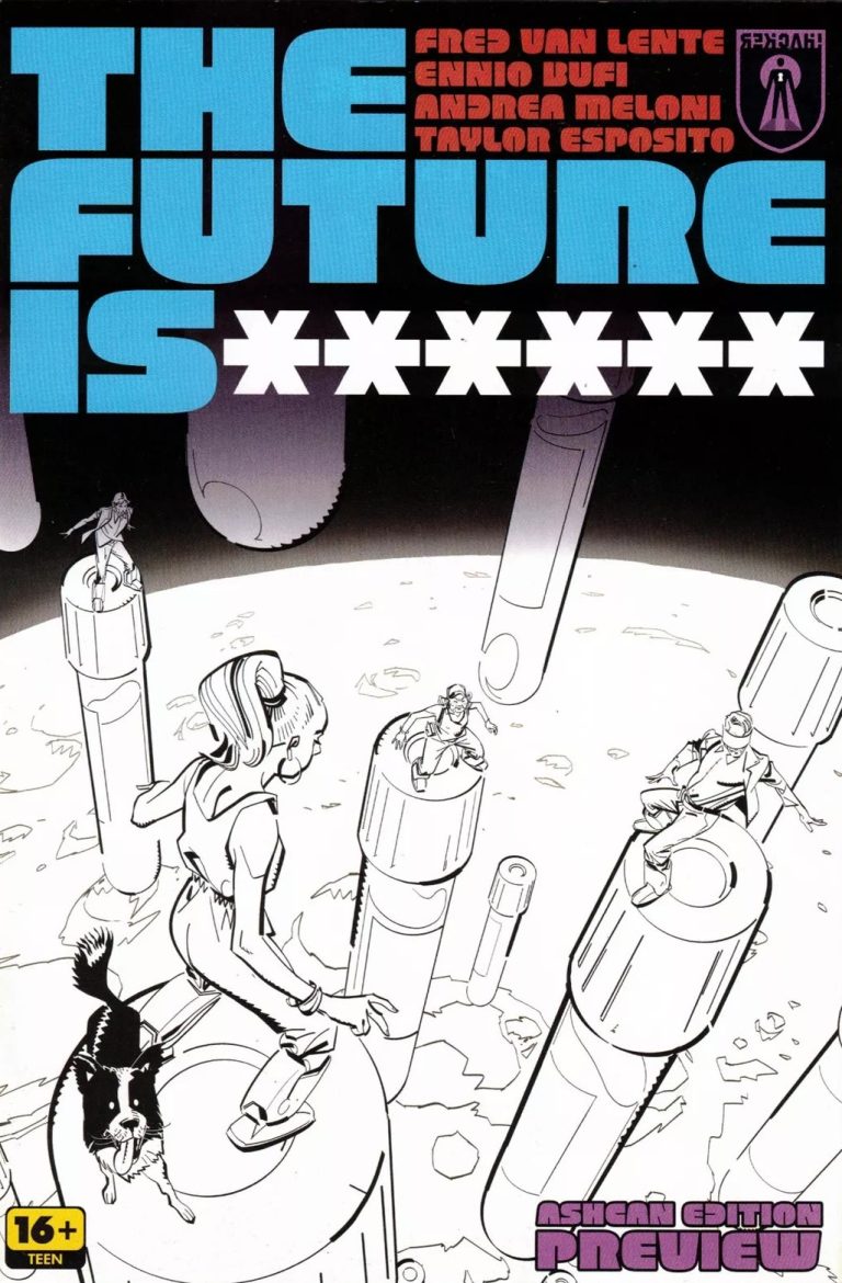 The Future Is ****** #Ashcan (2024)