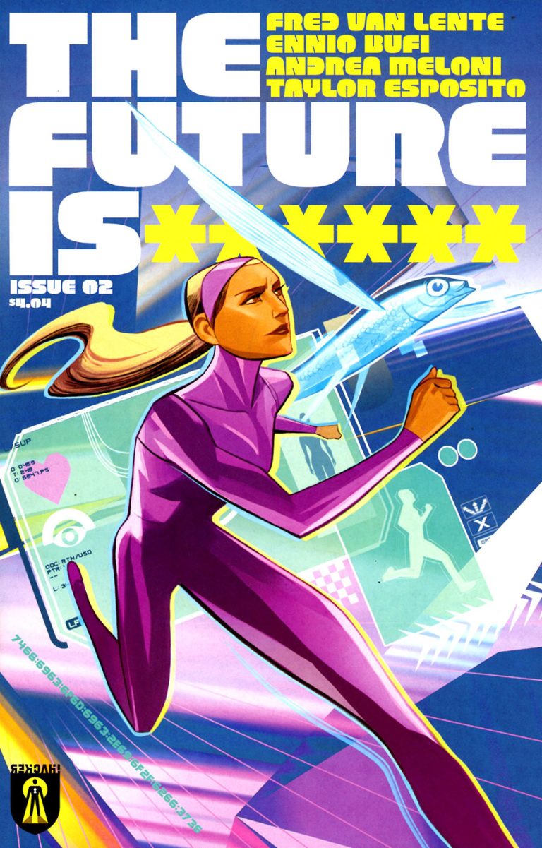 The Future Is ****** #2 (2025)