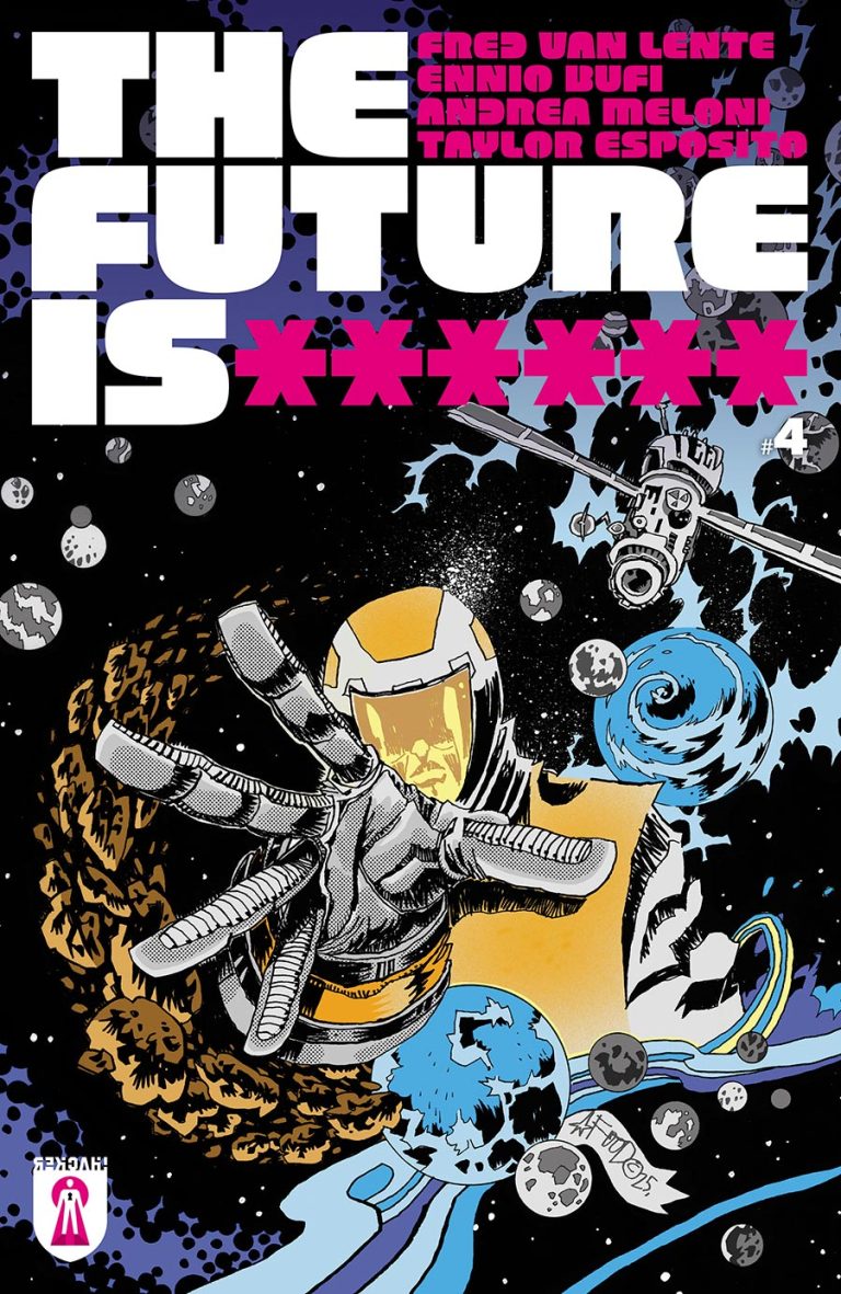 The Future Is ****** #4 (2025)