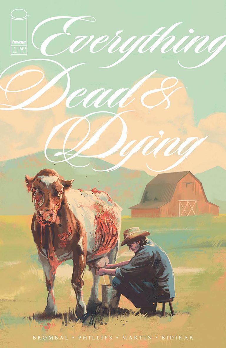 Everything Dead & Dying #1 (2025)