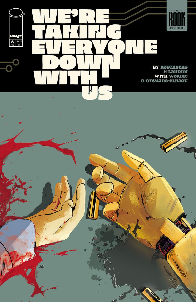 We're Taking Everyone Down With Us #6 (2025)