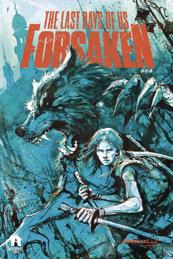 Last Days of Us: Forsaken #4 (2026)